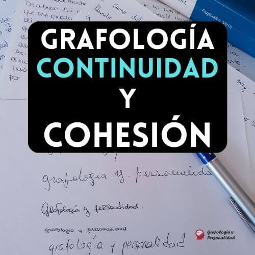 Grafología: Cohesión y continuidad
